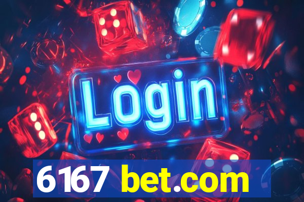 6167 bet.com